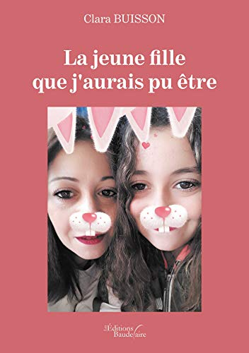 La jeune fille que j'aurais pu être