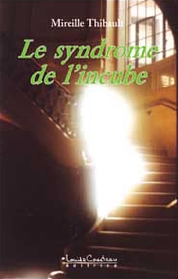 Le syndrome de l'incube