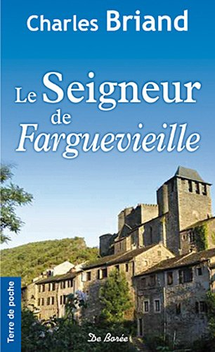Le seigneur de Farguevieille