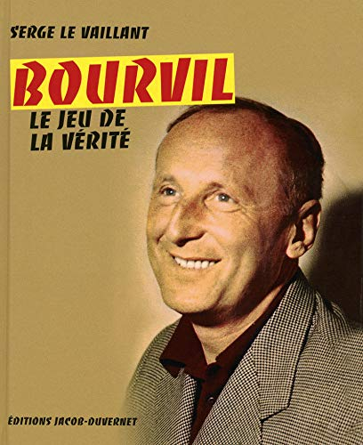 Bourvil, le jeu de la vérité