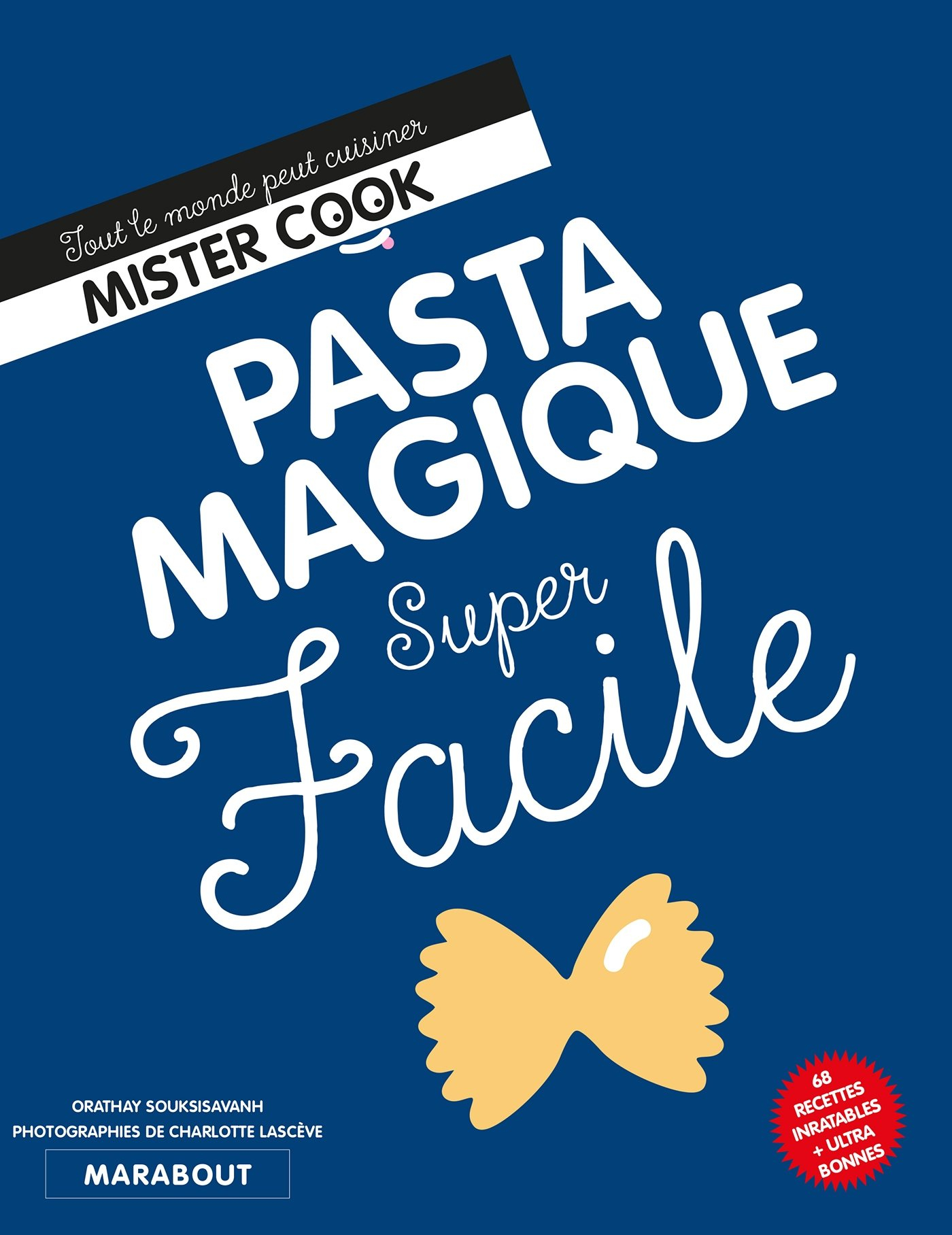 Pasta magique super facile