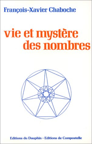 Vie et mystère des nombres