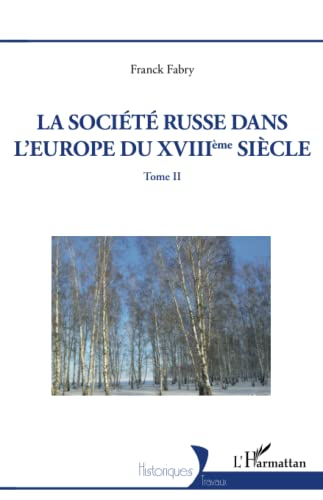 La société russe dans l'Europe du XVIIIème siècle