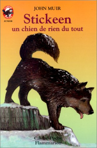 Stickeen, un chien de rien du tout