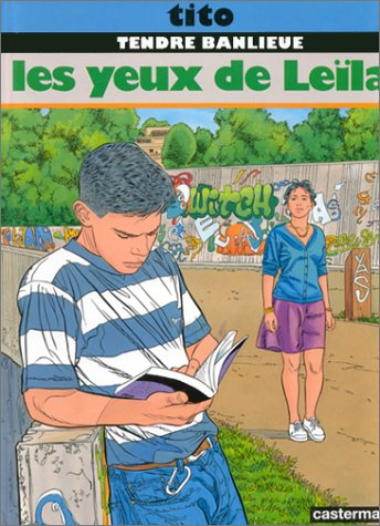 Tendre banlieue. Les yeux de Leïla