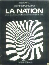 comprendre la nation : ethnies, formations sociales, traditions, luttes politiques en france