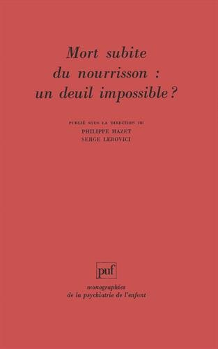 Mort subite du nourrisson : un deuil impossible