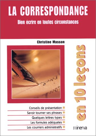 La correspondance en 10 leçons : bien écrire en toutes circonstances