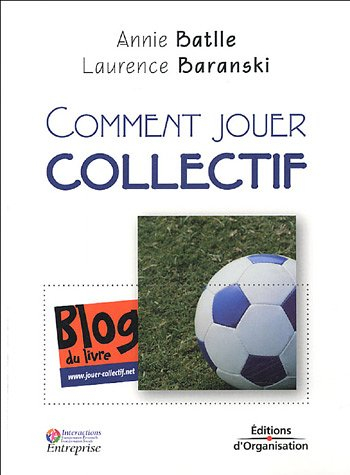 Comment jouer collectif