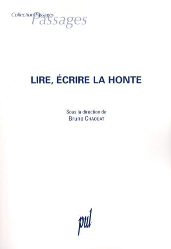 Lire, écrire la honte : actes du colloque de Cerisy-la-Salle, juin 2003