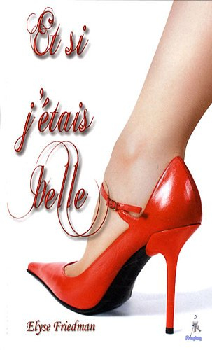 Et si j'étais belle...