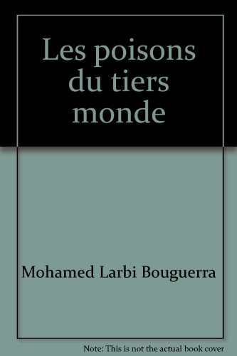 Les Poisons du tiers monde