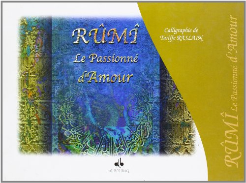 Rûmî, le passionné d'amour