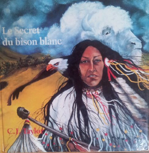 le secret du bison blanc