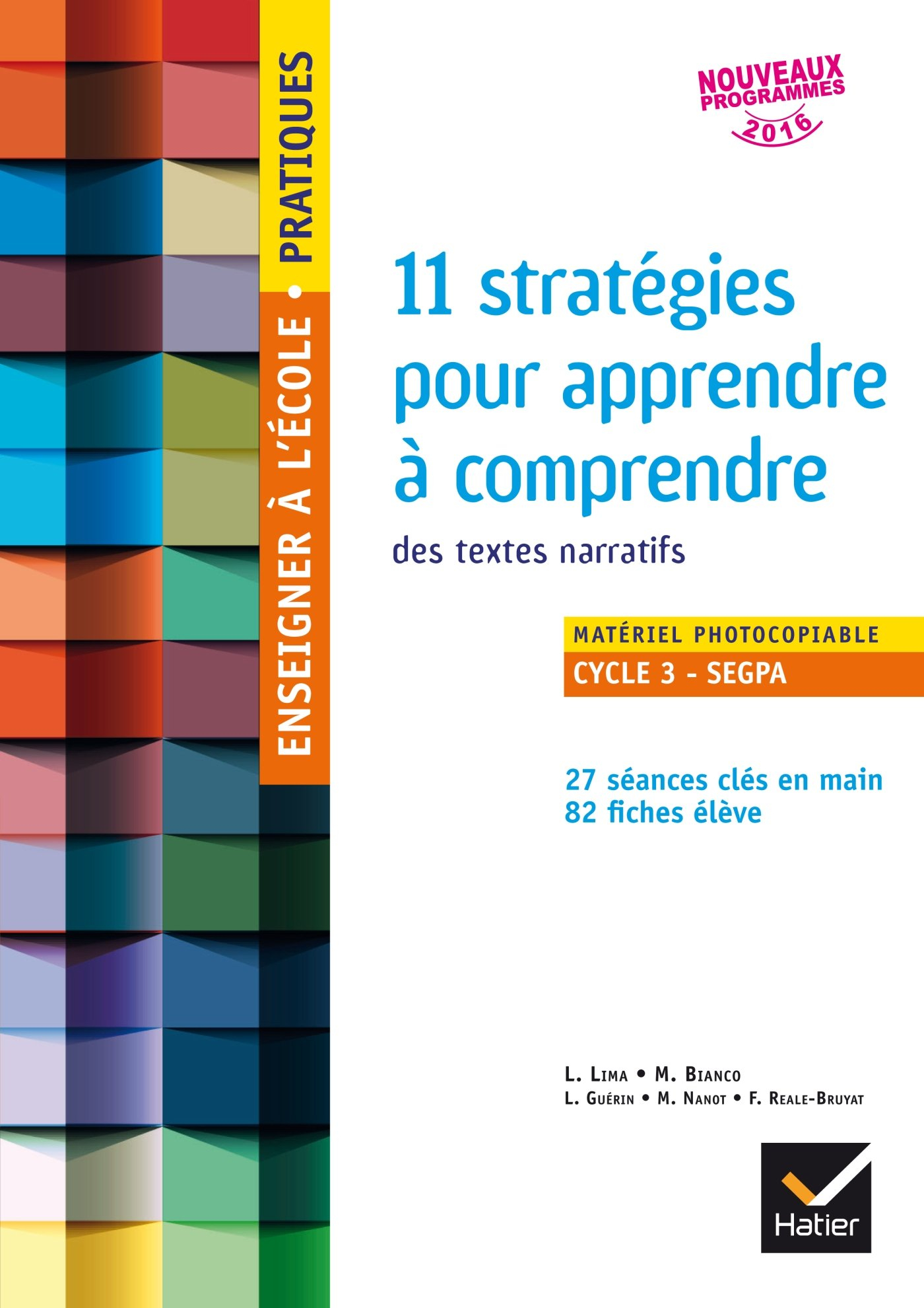 11 stratégies pour apprendre à comprendre des textes narratifs cycle 3 SEGPA : matériel photocopiabl
