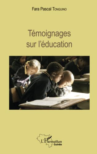 Témoignages sur l'éducation