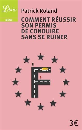 Comment réussir son permis de conduire : sans se ruiner