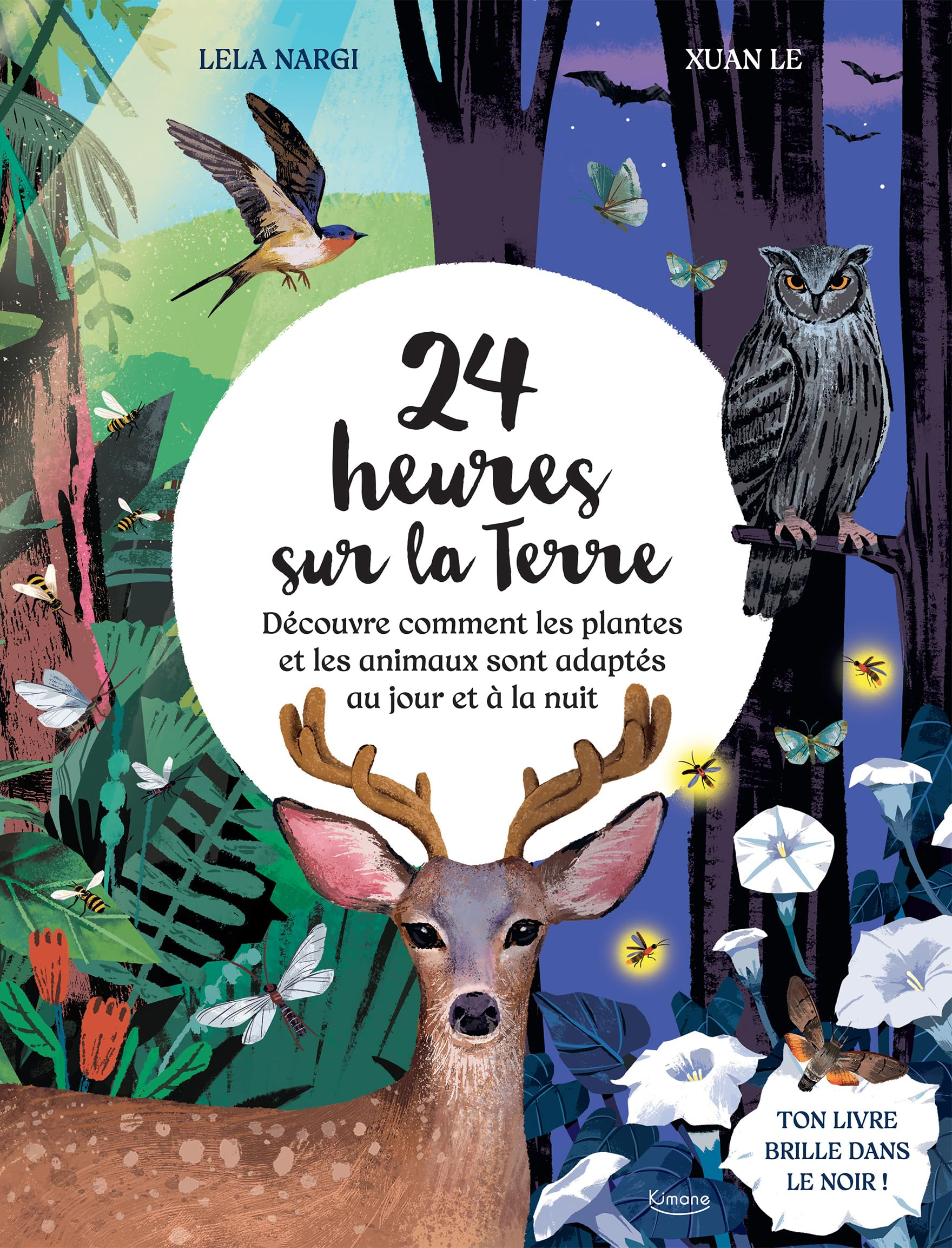 24 heures sur la Terre : découvre comment les plantes et les animaux sont adaptés au jour et à la nu