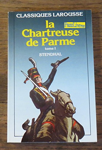 la chartreuse de parme. tome 1