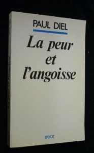 La Peur et l'angoisse : phénomène central de la vie et de son évolution