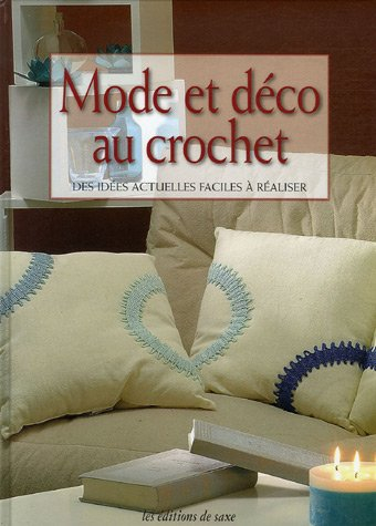 Mode et déco au crochet : des idées actuelles faciles à réaliser