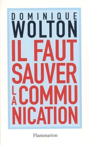 Il faut sauver la communication