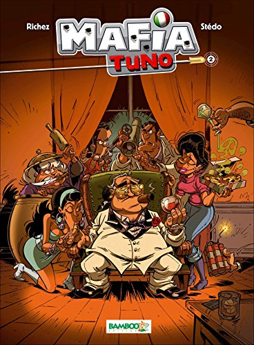 Mafia tuno. Vol. 2. Don qui shoote