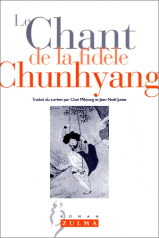 Le chant de la fidèle Chunhyang