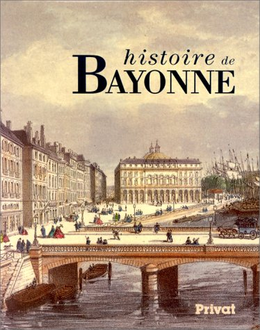 Histoire de Bayonne
