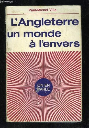 l'angleterre un monde a l'envers