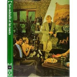les cocktails et les toasts (gastronomie du monde entier)