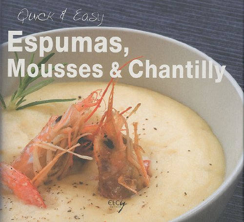 Espumas, mousses & chantilly