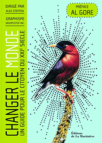 Changer le monde : un guide pour le citoyen du XXIe siècle