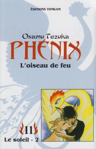 Phénix : l'oiseau de feu. Vol. 11