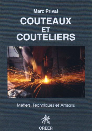 La Coutellerie à Thiers et dans sa région