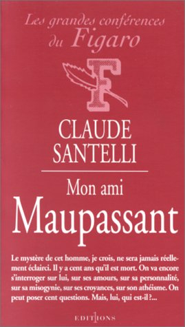 Mon ami Maupassant
