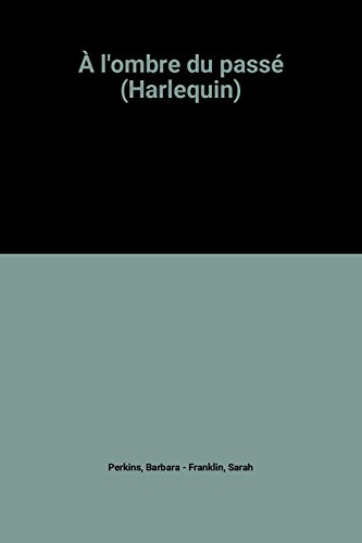 À l'ombre du passé (harlequin)
