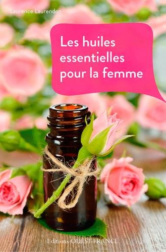 Les huiles essentielles pour la femme