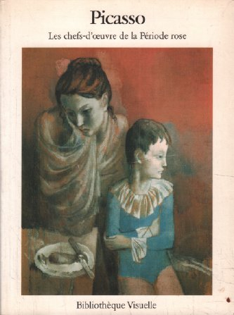 Picasso, chefs-d'oeuvre de la période rose