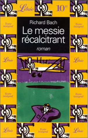 le messie récalcitrant : illusions
