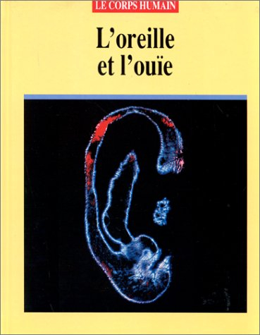 L'Oreille et l'ouïe