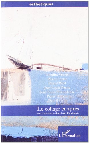 Le collage et après