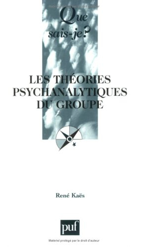 Les théories psychanalytiques du groupe