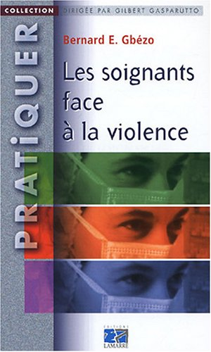 Les soignants face à la violence