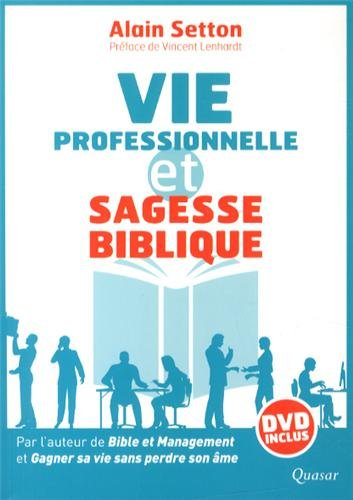 Vie professionnelle et sagesse biblique