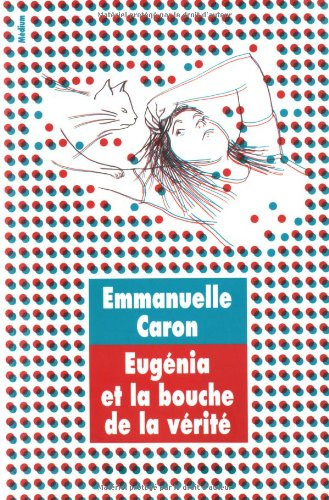 Eugénia et la bouche de la vérité