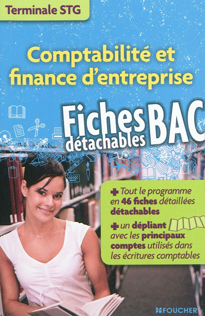 Comptabilité et finance d'entreprise, terminale STG : fiches détachables bac