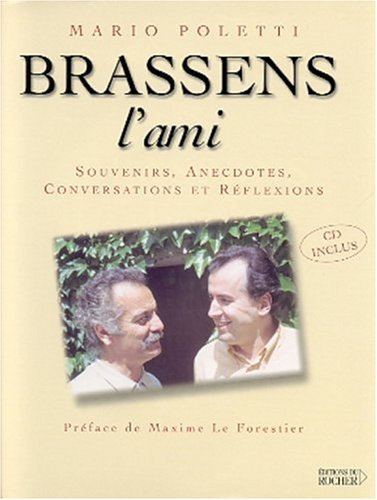 Brassens, l'ami