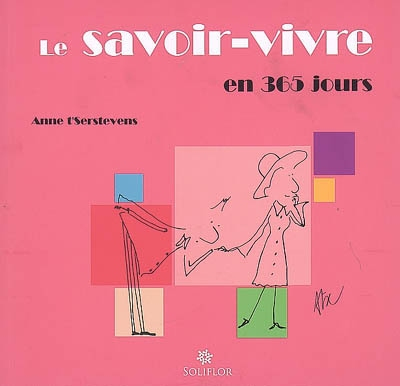 Le savoir-vivre en 365 jours