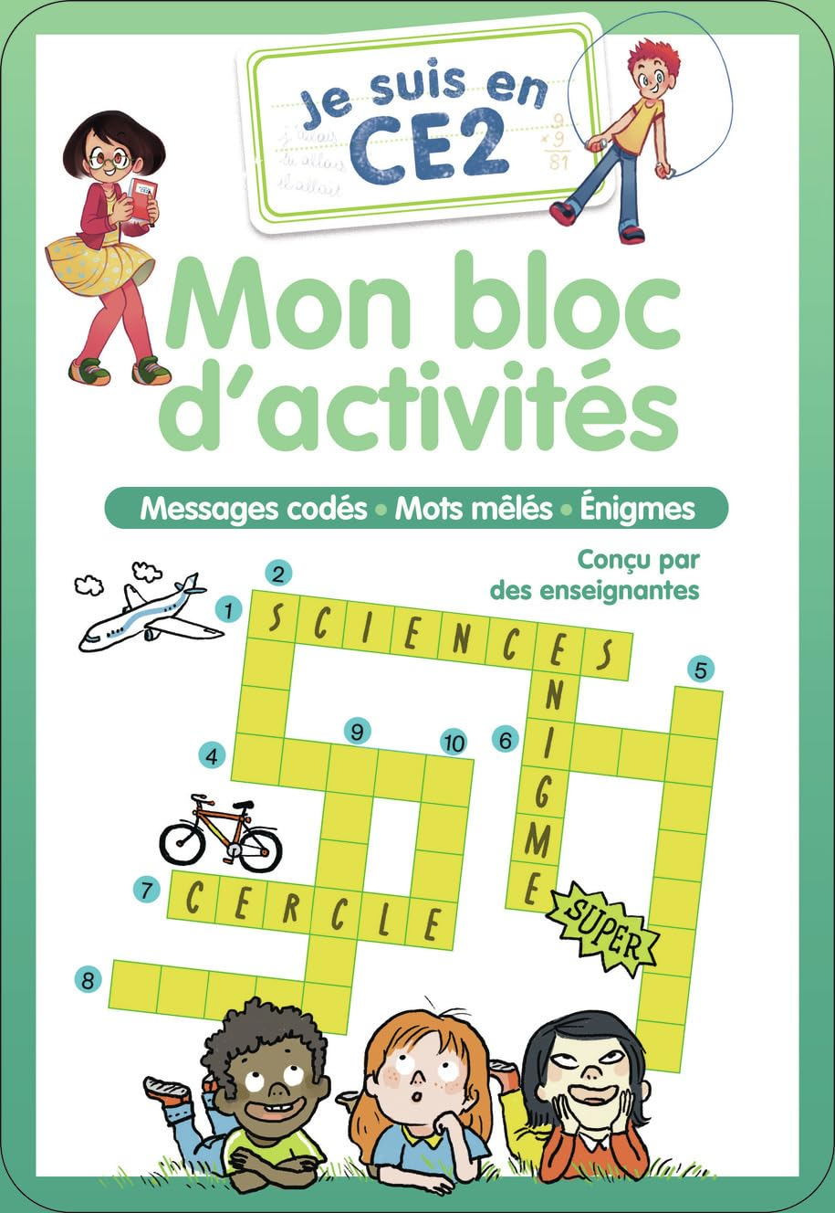 Je suis en CE2 : mon bloc d'activités : messages codés, mots mêlés, énigmes